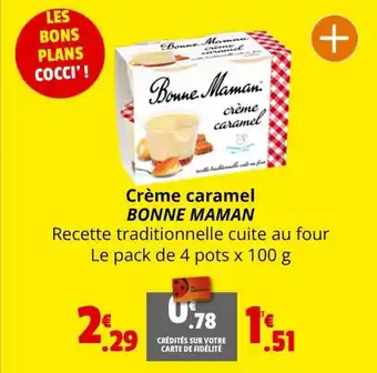 Coccinelle Supermarché Crème caramel BONNE MAMAN offre