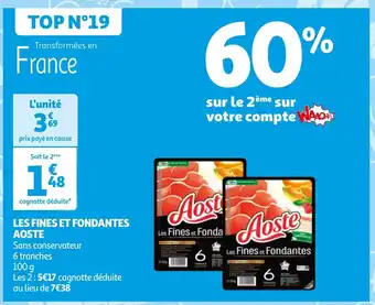 Auchan LES FINES ET FONDANTES AOSTE offre