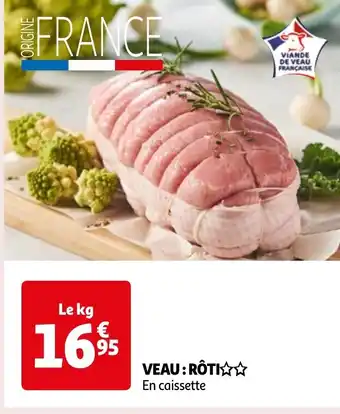 Auchan VEAU: RÔTI✩✩ offre