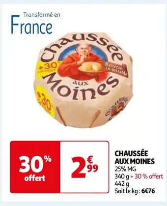 Auchan CHAUSSÉE AUX MOINES 25% MG offre