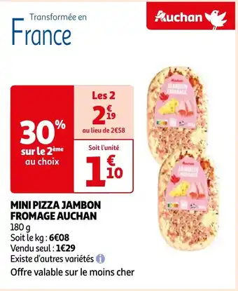 Auchan MINI PIZZA JAMBON FROMAGE AUCHAN offre