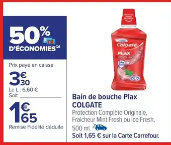 Carrefour Bain de bouche Plax COLGATE offre
