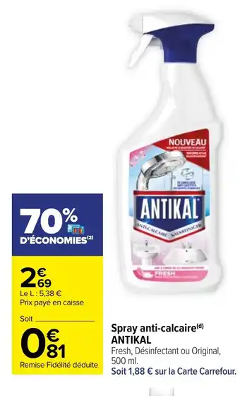 Carrefour Spray anti-calcaire(d) ANTIKAL offre