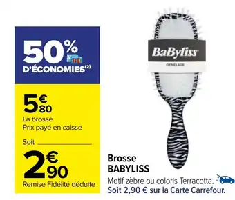 Carrefour Brosse BABYLISS offre