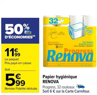Carrefour Papier hygiénique RENOVA offre