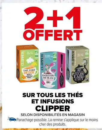 Carrefour SUR TOUS LES THÉS ET INFUSIONS CLIPPER offre