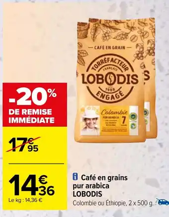 Carrefour i Café en grains pur arabica LOBODIS offre