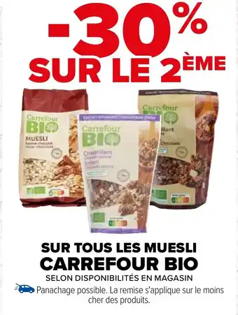 Carrefour SUR TOUS LES MUESLI CARREFOUR BIO offre