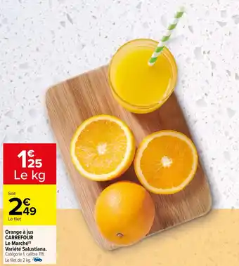 Carrefour Orange à jus CARREFOUR offre