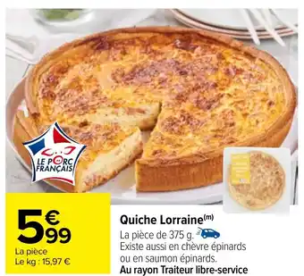 Carrefour Quiche Lorraine(m) offre