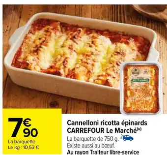 Carrefour Cannelloni ricotta épinards CARREFOUR Le Marché(¹) offre
