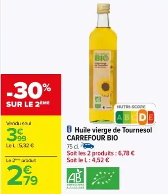Carrefour Huile vierge de Tournesol CARREFOUR BIO offre