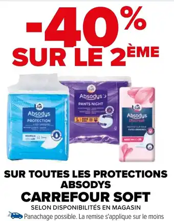 Carrefour SUR TOUTES LES PROTECTIONS ABSODYS CARREFOUR SOFT offre