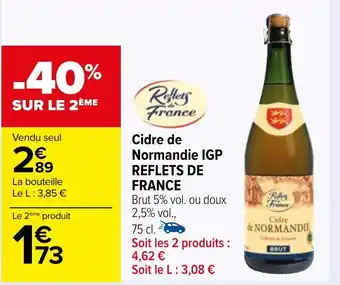 Carrefour Cidre de Normandie IGP REFLETS DE FRANCE offre