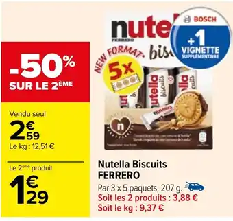 Carrefour Nutella Biscuits FERRERO offre