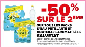 Carrefour SUR TOUS LES PACKS D'EAU PÉTILLANTE ET BOUTEILLES AROMATISÉES SALVETAT offre