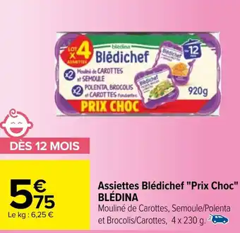Carrefour Assiettes Blédichef "Prix Choc" BLÉDINA offre