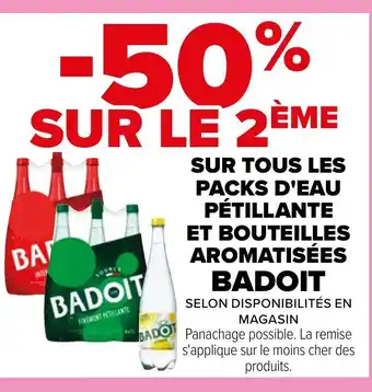 Carrefour SUR TOUS LES PACKS D'EAU PÉTILLANTE ET BOUTEILLES AROMATISÉES BADOIT offre