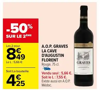 Carrefour A.O.P. GRAVES LA CAVE D'AUGUSTIN FLORENT Rouge, 75 cl. offre