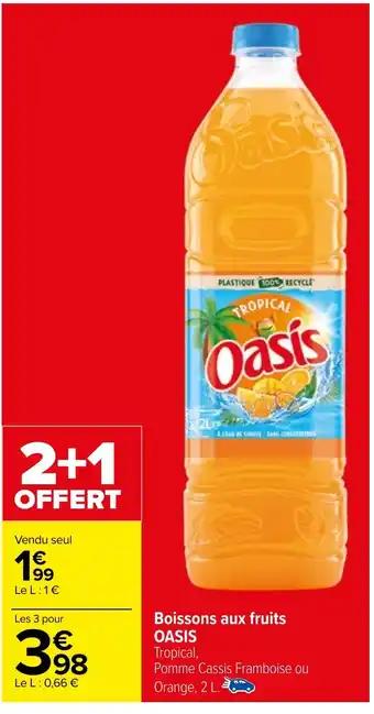 Carrefour Boissons aux fruits OASIS offre