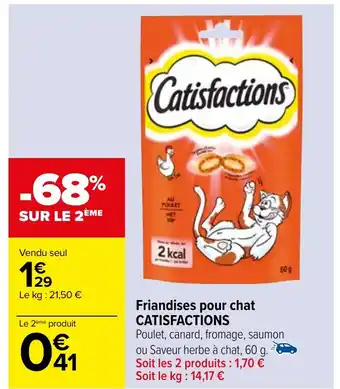 Carrefour Friandises pour chat CATISFACTIONS offre