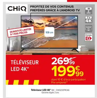 Carrefour Téléviseur LED 4K* Réf. : CH43232FRCAG offre