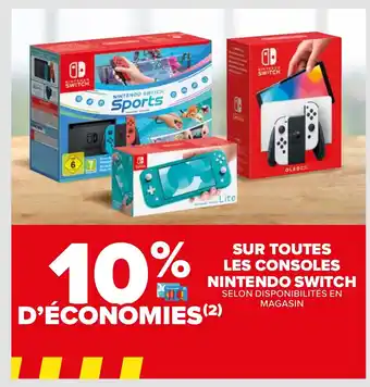 Carrefour SUR TOUTES LES CONSOLES NINTENDO SWITCH offre
