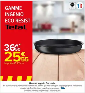 Carrefour Gamme ingenio Eco resist offre