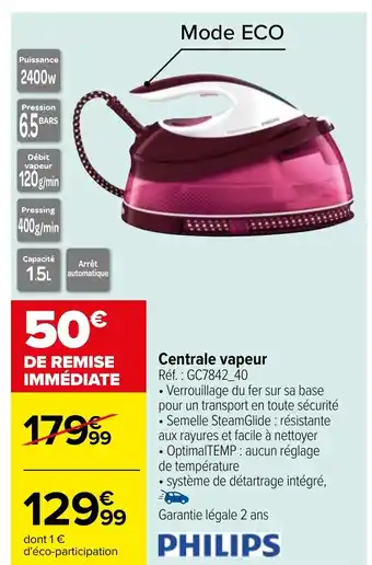 Carrefour Centrale vapeur Réf. : GC7842_40 offre