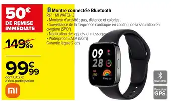 Carrefour i Montre connectée Bluetooth Réf. : MI WATCH 3 offre