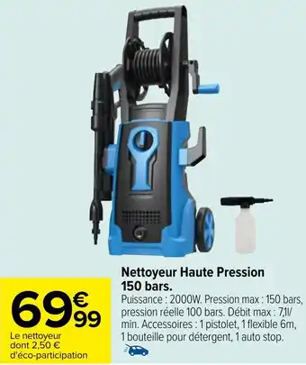Carrefour Nettoyeur Haute Pression 150 bars. offre