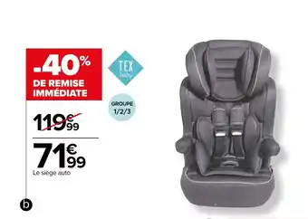 Carrefour Siège-auto groupe 1/2/3 offre