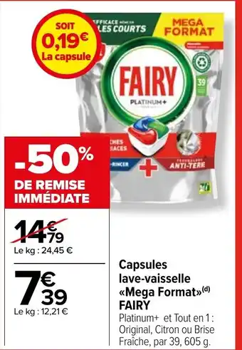 Carrefour Market Capsules lave-vaisselle <<Mega Format»(d) FAIRY offre