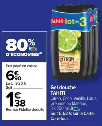 Carrefour Market Gel douche TAHITI offre