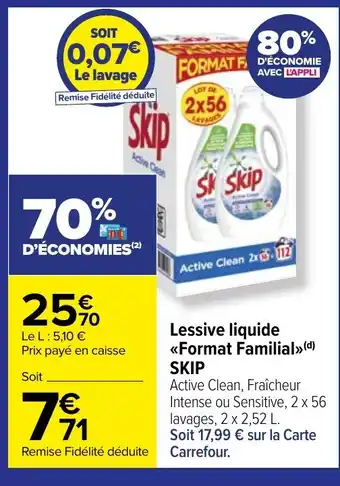 Carrefour Market Lessive liquide <<Format Familial»>(d) SKIP offre