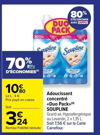 Carrefour Market Adoucissant concentré <<Duo Pack>>(d) SOUPLINE offre