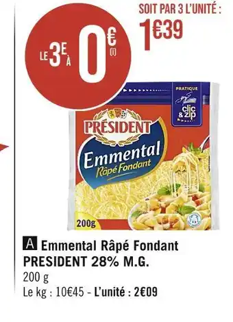 Casino Supermarchés PRESIDENT Emmental Râpé Fondant 28% M.G offre