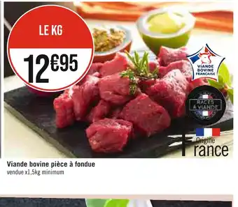 Casino Supermarchés Viande bovine pièce à fondue offre