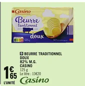 Petit Casino CASINO BEURRE TRADITIONNEL DOUX 82% M.G offre