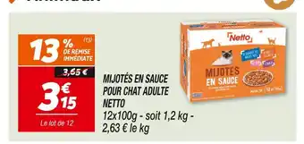 Netto NETTO MIJOTÉS EN SAUCE POUR CHAT ADULTE offre