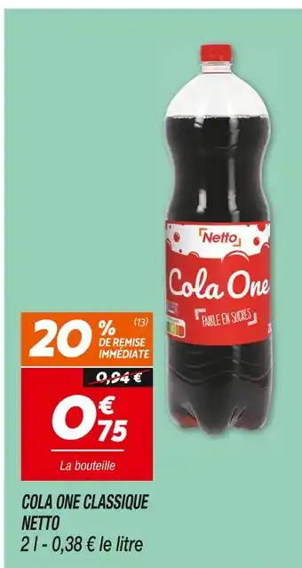 Netto NETTO COLA ONE CLASSIQUE offre