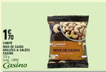 Petit Casino CASINO NOIX DE CAJOU GRILLÉES & SALÉES offre