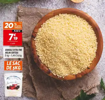 Netto MOLINI CERTOSA SEMOULE EXTRA FINE offre