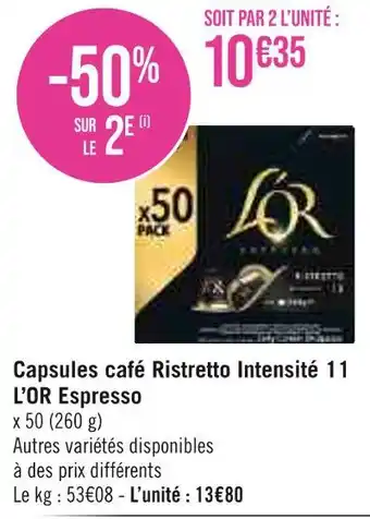 Géant Casino L’OR Capsules café Ristretto Intensité 11 Espresso offre