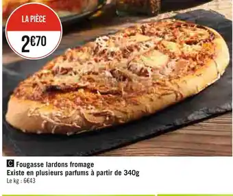 Géant Casino Fougasse lardons fromage offre