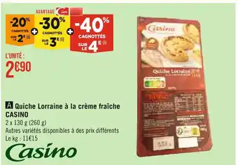 Géant Casino CASINO Quiche Lorraine à la crème fraîche offre