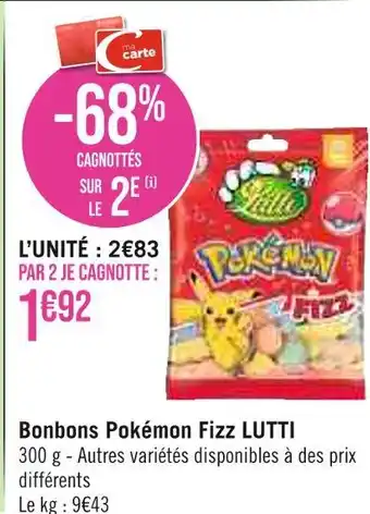 Géant Casino LUTTI Bonbons Pokémon Fizz offre