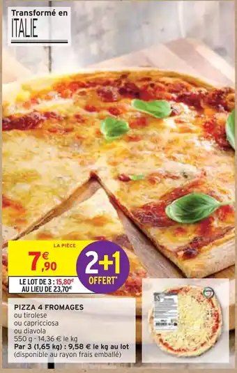 Intermarché PIZZA 4 FROMAGES offre