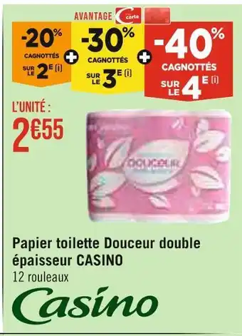 Géant Casino CASINO Papier toilette Douceur double épaisseur offre