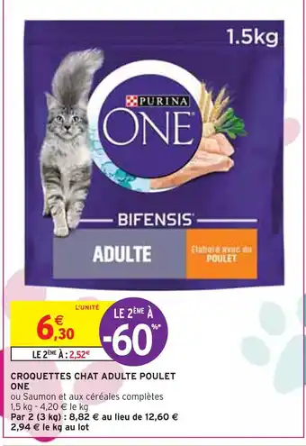 Intermarché PURINA ONE CROQUETTES CHAT ADULTE POULET offre